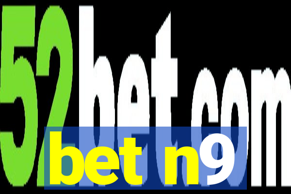 bet n9